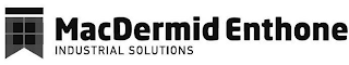 MACDERMID ENTHONE INDUSTRIAL SOLUTIONS