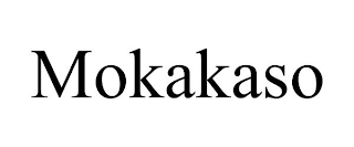 MOKAKASO