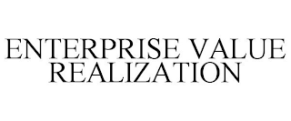 ENTERPRISE VALUE REALIZATION