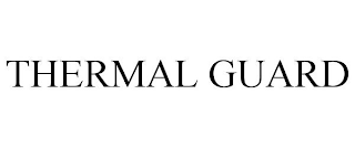 THERMAL GUARD