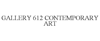 GALLERY 612 CONTEMPORARY ART