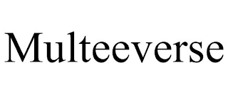 MULTEEVERSE