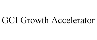 GCI GROWTH ACCELERATOR