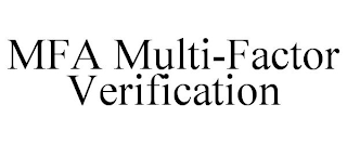 MFA MULTI-FACTOR VERIFICATION