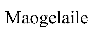 MAOGELAILE