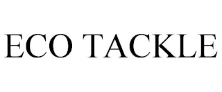 ECO TACKLE