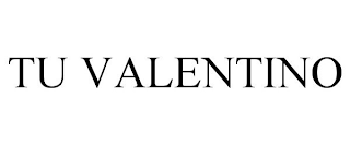 TU VALENTINO