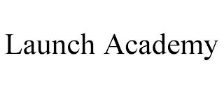 LAUNCH ACADEMY