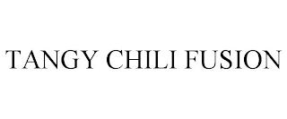 TANGY CHILI FUSION