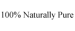 100% NATURALLY PURE