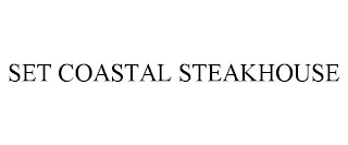 SET COASTAL STEAKHOUSE