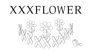 XXXFLOWER