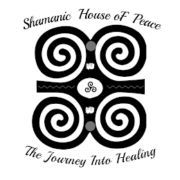 SHAMANIC HOUSE OF PEACE THE JOURNEY INTO HEALING