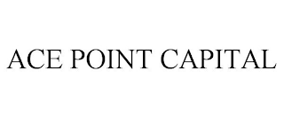 ACE POINT CAPITAL