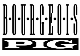 BOURGEOIS PIG