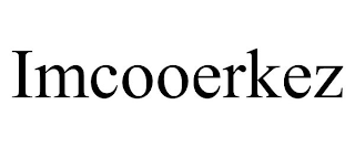 IMCOOERKEZ