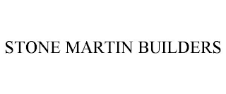 STONE MARTIN BUILDERS