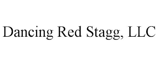 DANCING RED STAGG, LLC