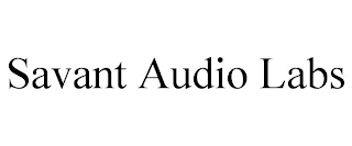 SAVANT AUDIO LABS