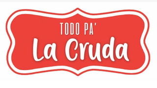 TODO PA' LA CRUDA