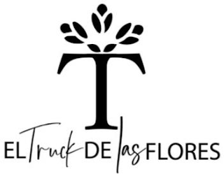 T EL TRUCK DE LAS FLORES