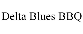 DELTA BLUES BBQ