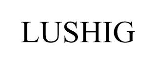 LUSHIG