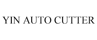 YIN AUTO CUTTER