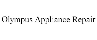 OLYMPUS APPLIANCE REPAIR