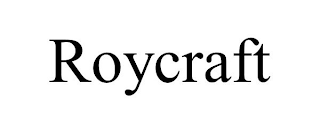 ROYCRAFT