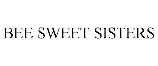 BEE SWEET SISTERS