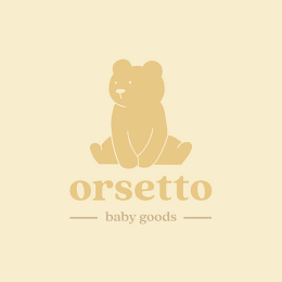 ORSETTO BABY GOODS