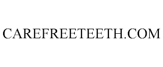 CAREFREETEETH.COM