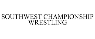 SOUTHWEST CHAMPIONSHIP WRESTLING