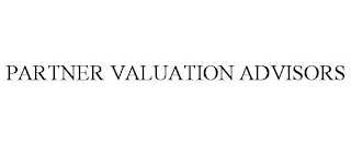 PARTNER VALUATION ADVISORS