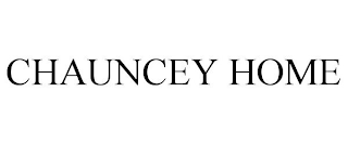 CHAUNCEY HOME