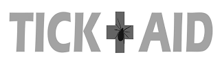 TICK AID