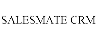 SALESMATE CRM