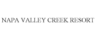 NAPA VALLEY CREEK RESORT