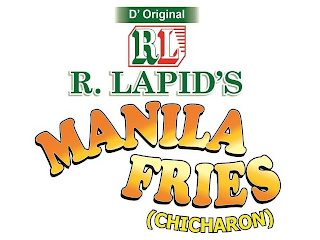 D' ORIGINAL RL R. LAPID'S MANILA FRIES (CHICHARON)