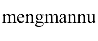 MENGMANNU