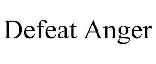 DEFEAT ANGER