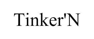 TINKER'N