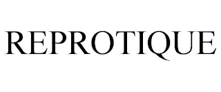 REPROTIQUE