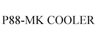 P88-MK COOLER