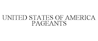 UNITED STATES OF AMERICA PAGEANTS