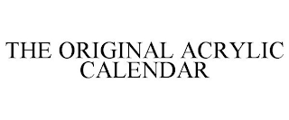 THE ORIGINAL ACRYLIC CALENDAR