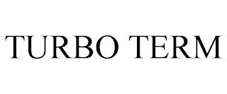 TURBO TERM