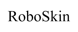 ROBOSKIN