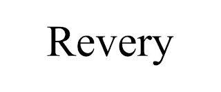 REVERY